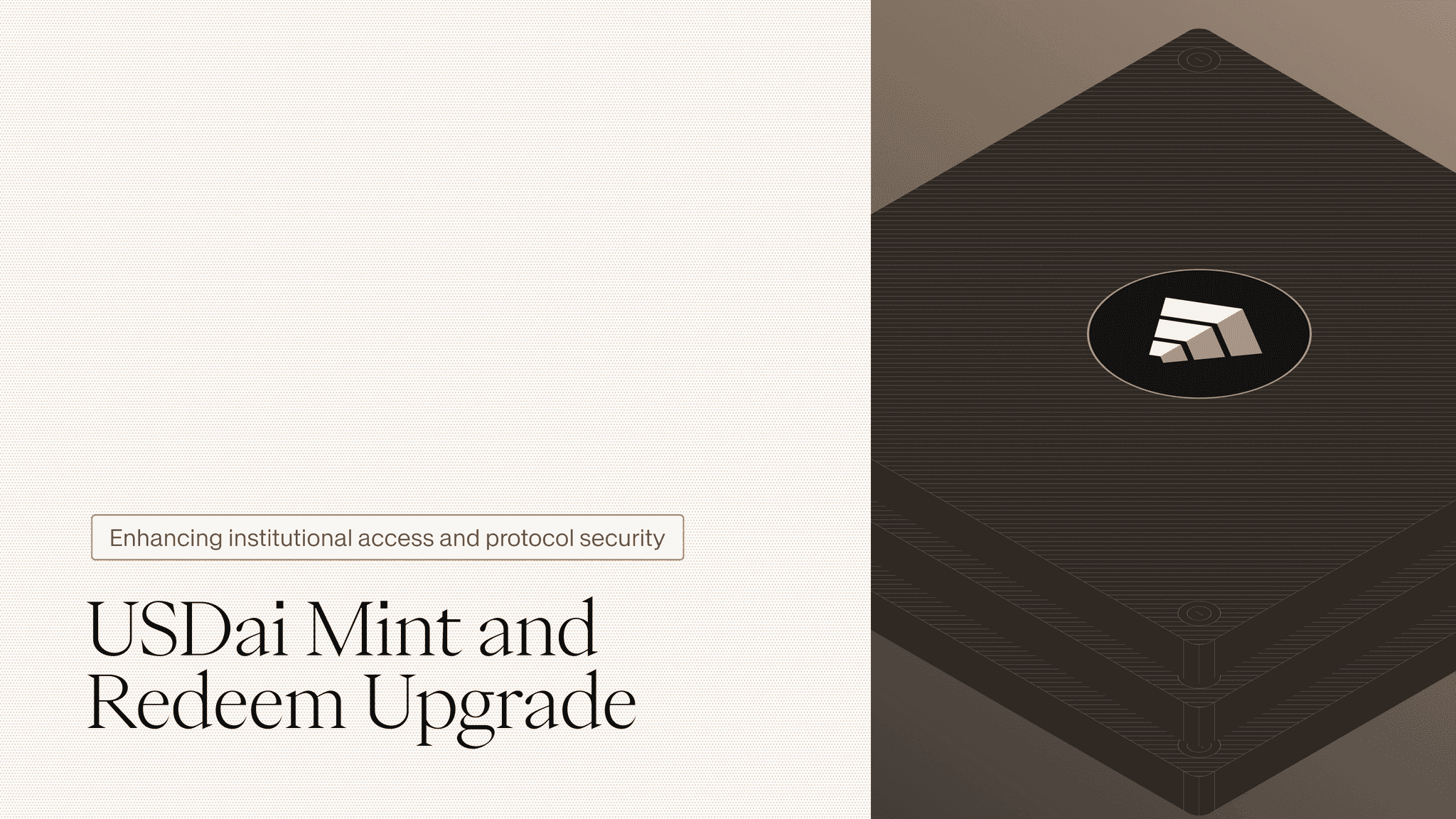 USDai Mint and Redeem Upgrade