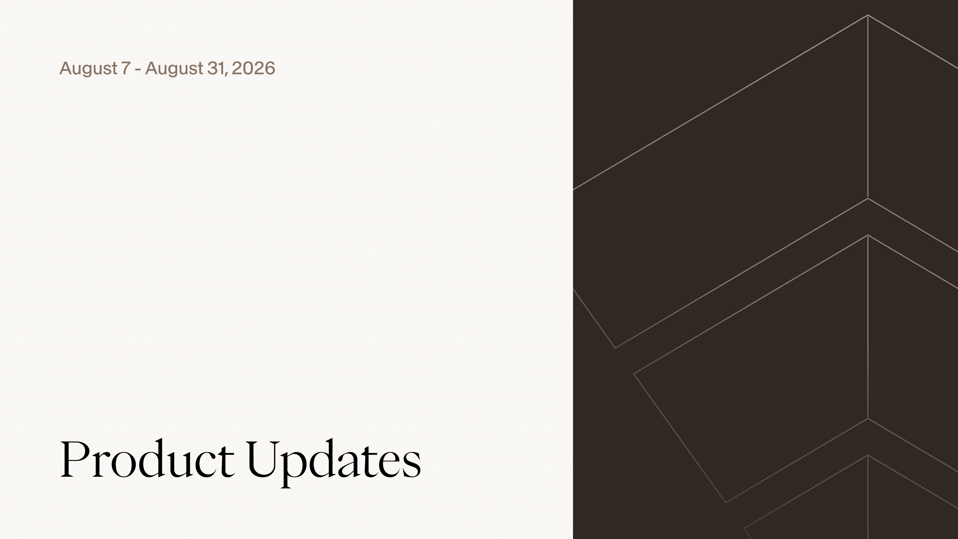 Product Updates: August 7-31