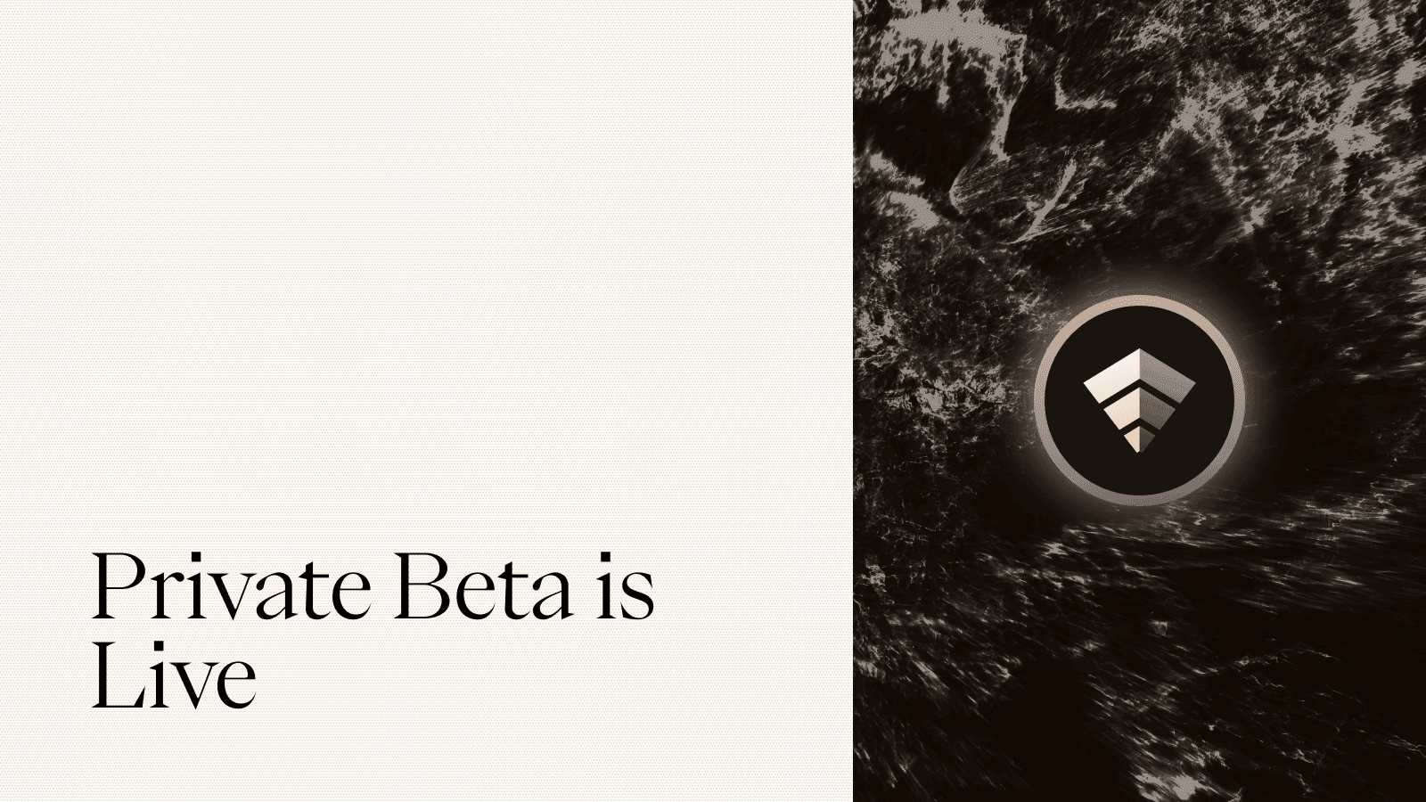 Private Beta Is Live